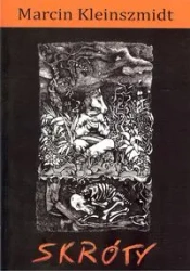 Skróty - Marcin Kleinszmidt