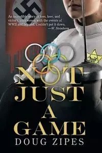 Not Just a Game - Doug Zipes