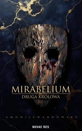 Mirabelium. Druga Królowa - Amon Lewandowsky