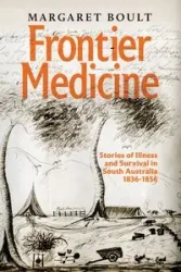 Frontier Medicine - Margaret Boult