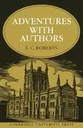 Adventures with Authors - Roberts S. C.