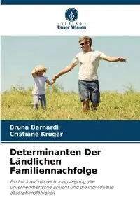 Determinanten Der Ländlichen Familiennachfolge - Bruna Bernardi