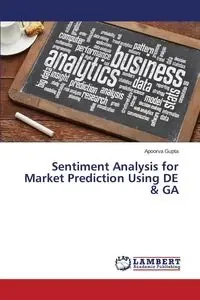 Sentiment Analysis for Market Prediction Using DE & GA - Gupta Apoorva