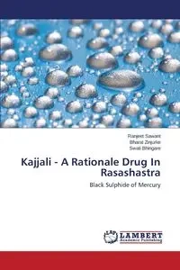 Kajjali - A Rationale Drug In Rasashastra - Sawant Ranjeet