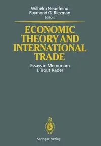 Economic Theory and International Trade - Neuefeind Wilhelm