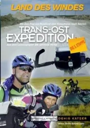Trans-Ost-Expedition - Die 3. Etappe - Denis Katzer