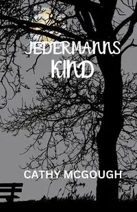 JEDERMANNS KIND - Cathy McGough