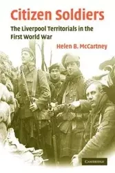 Citizen Soldiers - Helen B. McCartney