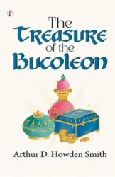 The Treasure of the Bucoleon - Smith D. Howden
