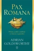 Pax Romana. Wojna, pokój i podboje w świecie.. - Adrian Goldsworthy, Norbert Radomski