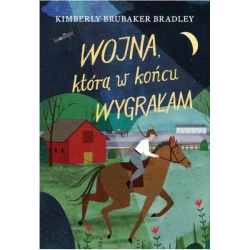 Wojna, którą w końcu wygrałam - Kimberly Bradley Brubaker