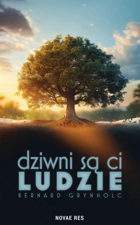 eBook Dziwni są ci ludzie - Bernard Grynholc epub mobi