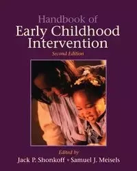 Handbook of Early Childhood Intervention - Jack Shonkoff
