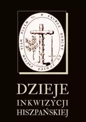 eBook Dzieje inkwizycji hiszpańskiej - Nieznany