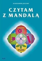 Mandale - Czytam z mandalą - Aleksander Jaglarz