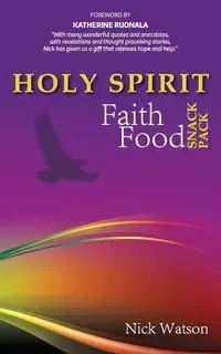 Holy Spirit Faith Food Snack pack - Nick Watson