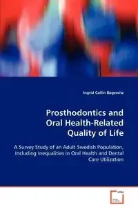 Prosthodontics and Oral Health-Related Quality of Life - Ingrid Collin Bagewitz