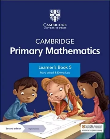 Cambridge Primary Mathematics 5 Learner's Book with Digital access - Mary Wood, Emma Low