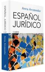 Espanol juridico. Prawniczy język hiszpański - Anna Arczewska