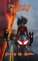 The End of Purgatory - Brandy MIller M