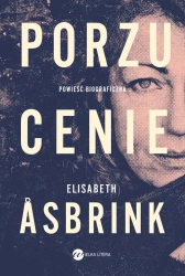 Porzucenie - Elizabeth Asbrink, Natalia Kołaczek