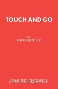 Touch and Go - Derek Benfield