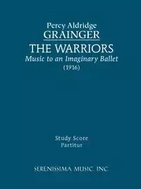 The Warriors - Study score - Percy Grainger Aldridge
