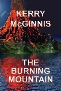 The Burning Mountain - Kerry McGinnis