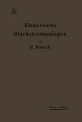 Elektrische Starkstromanlagen - Emil Kosack