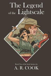 The Legend of the Lightscale - Cook A.R.