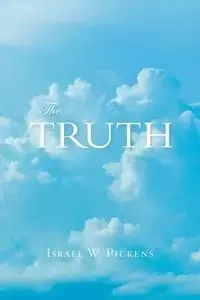 The Truth - Pickens Israel W.