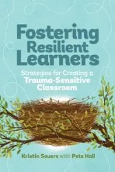 Fostering Resilient Learners - Kristin Souers