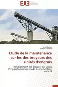 Étude de la maintenance sur les des broyeurs des unités d engrais - Collectif