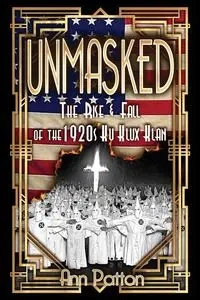 Unmasked! - Ann Patton
