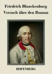 Versuch über den Roman - Blanckenburg Friedrich