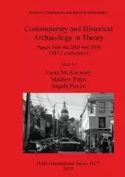 Contemporary and Historical Archaeology in Theory - McAtackney Laura