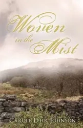 Woven in the Mist - Johnson Carole Lehr
