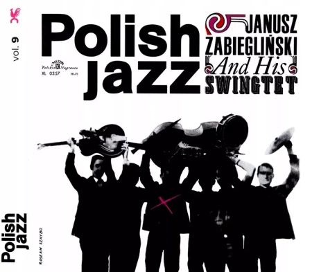 Polish Jazz. Vol. 9. Janusz Zabiegliński And His Swingtet, CD