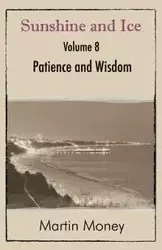 Sunshine and Ice Volume 8 - Martin Money