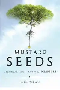 Mustard Seeds - Thomas Janice