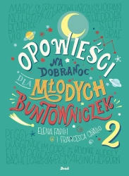 Opowieści na dobranoc dla młodych buntowniczek Tom 2 - Francesca Cavallo