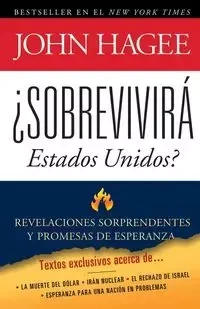 Sobrevivira Estados Unidos? - John Hagee