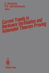 Current Trends in Hardware Verification and Automated Theorem Proving - Birtwistle Graham