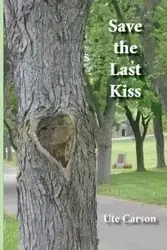Save the Last Kiss - Carson Ute