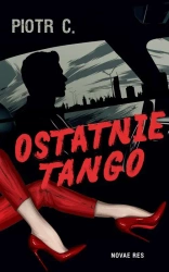eBook Ostatnie tango - Piotr C epub mobi