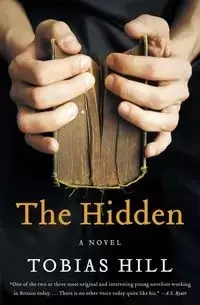 The Hidden - Tobias Hill