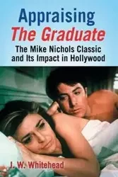 Appraising The Graduate - Whitehead J.W.