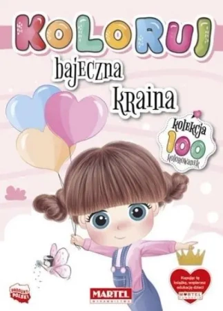 Kolekcja Koloruj - Bajeczna kraina - praca zbiorowa