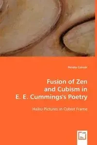 Fusion of Zen and Cubism in E. E. Cummings's Poetry - Császár Renáta