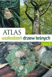 Atlas uszkodzeń drzew leśnych T1 - Günter Hartmann, Franz Nienhaus, Heinz Butin